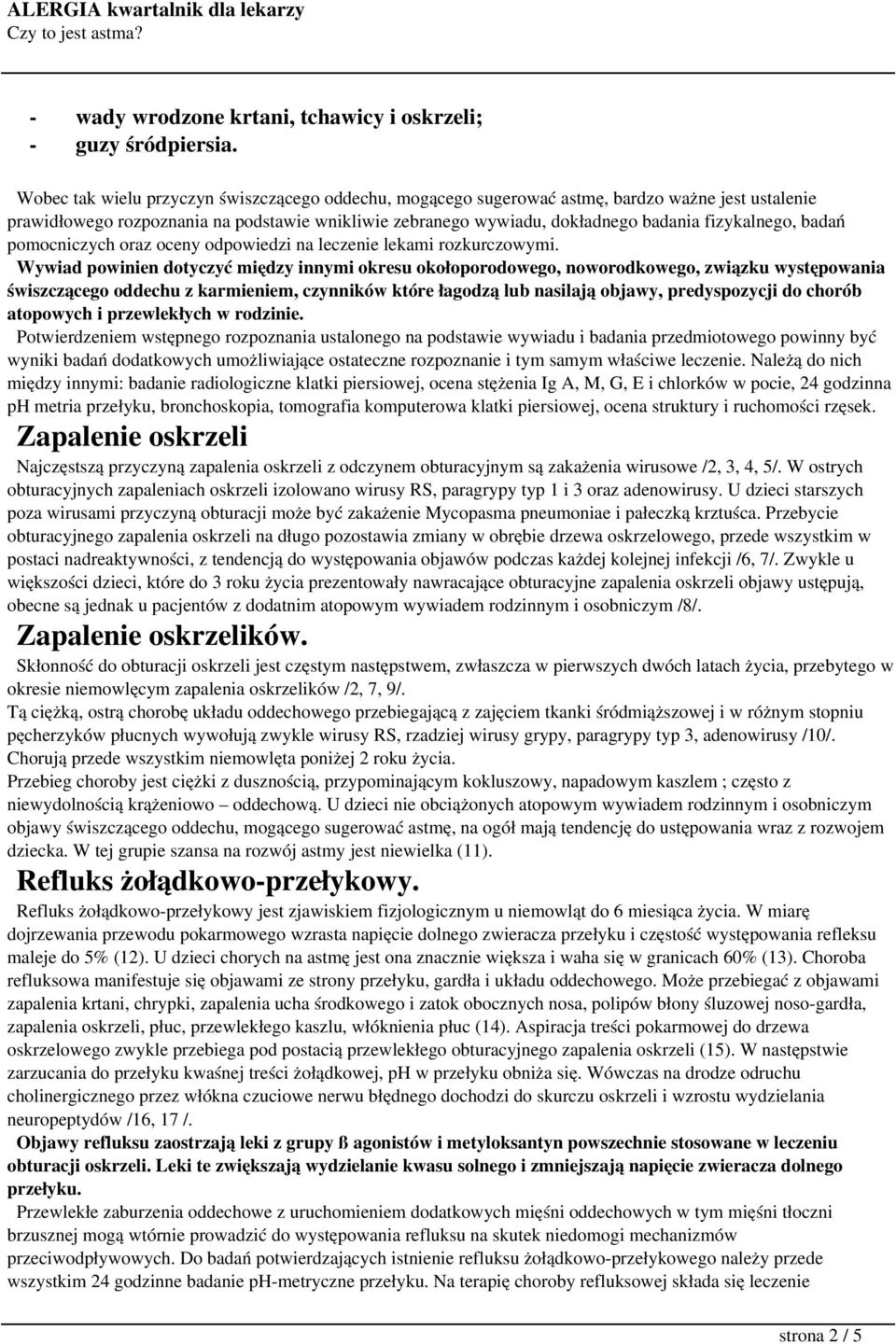 badań pomocniczych oraz oceny odpowiedzi na leczenie lekami rozkurczowymi.