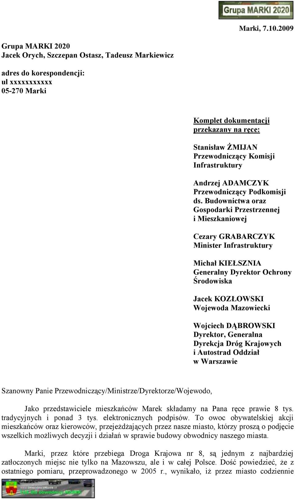 Komisji Infrastruktury Andrzej ADAMCZYK Przewodniczący Podkomisji ds.