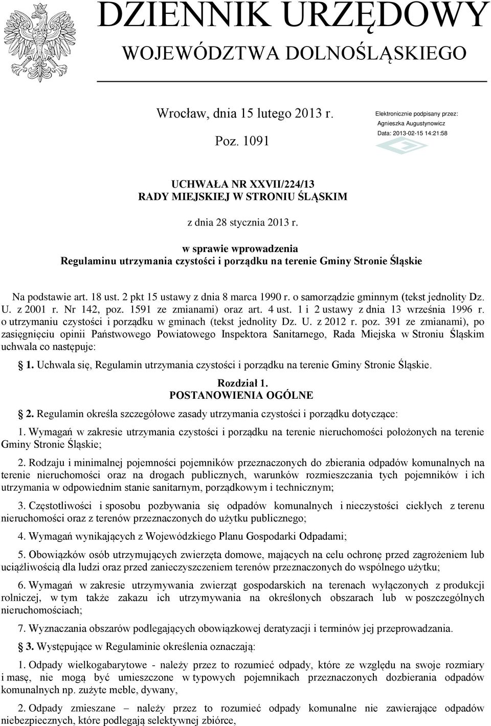 o samorządzie gminnym (tekst jednolity Dz. U. z 2001 r. Nr 142, poz. 1591 ze zmianami) oraz art. 4 ust. 1 i 2 ustawy z dnia 13 września 1996 r.