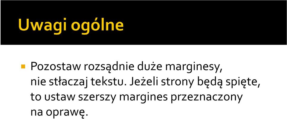 Jeżeli strony będą spięte, to