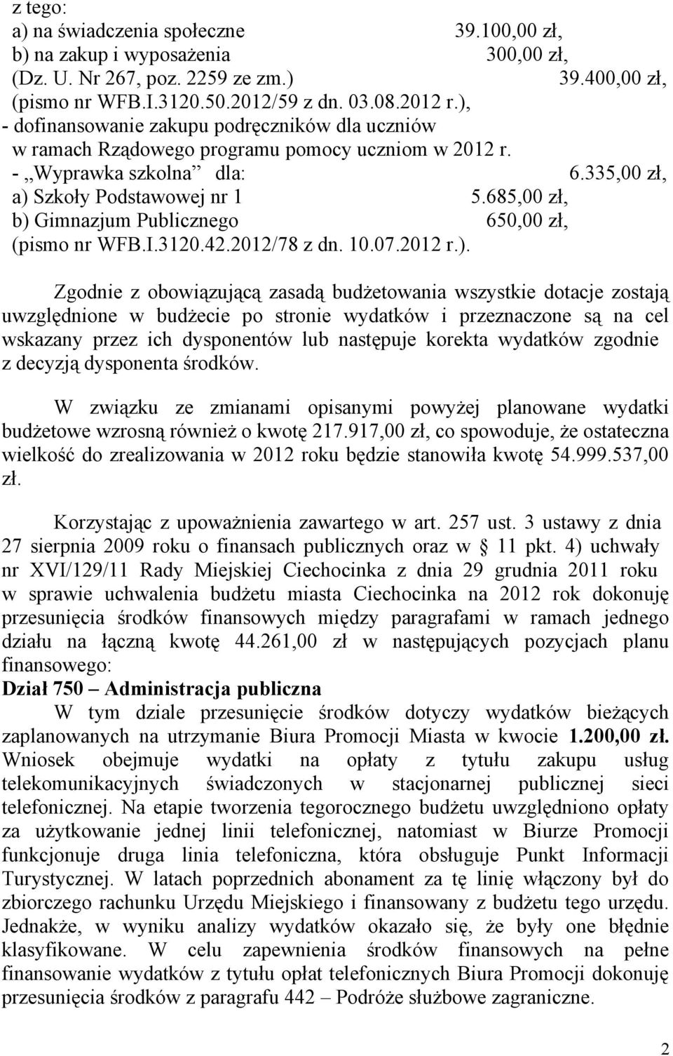 685,00 zł, b) 