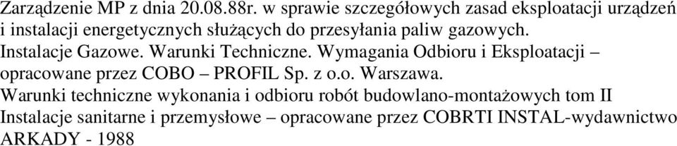 gazowych. Instalacje Gazowe. Warunki Techniczne.