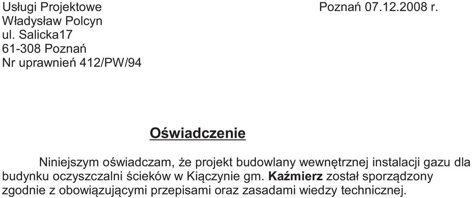 projekt budowlany wewn trznej instalacji gazu dla budynku oczyszczalni cieków w Ki