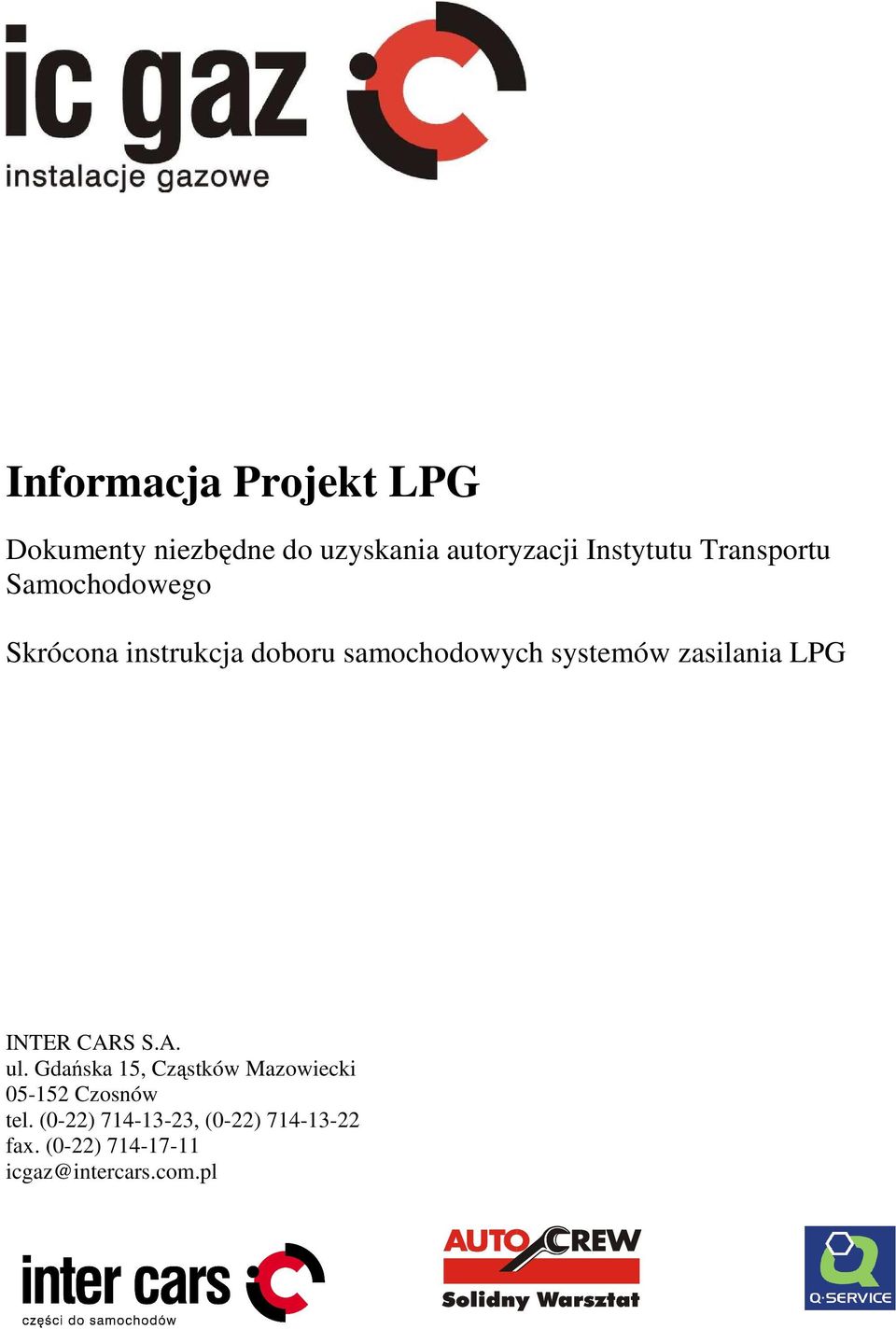systemów zasilania LPG INTER CARS S.A. ul.