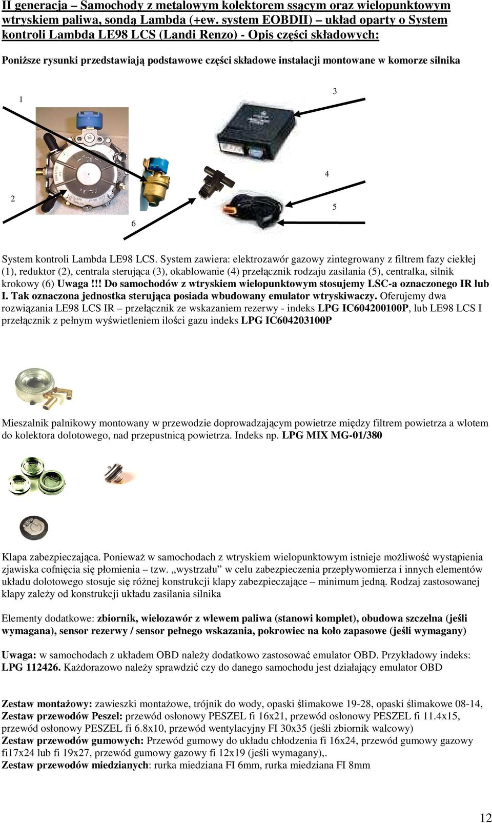 3 4 2 6 5 System kontroli Lambda LE98 LCS.