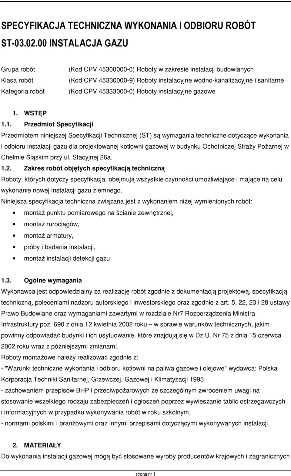CPV 45333000-0) Roboty instalacyjne gazowe 1.