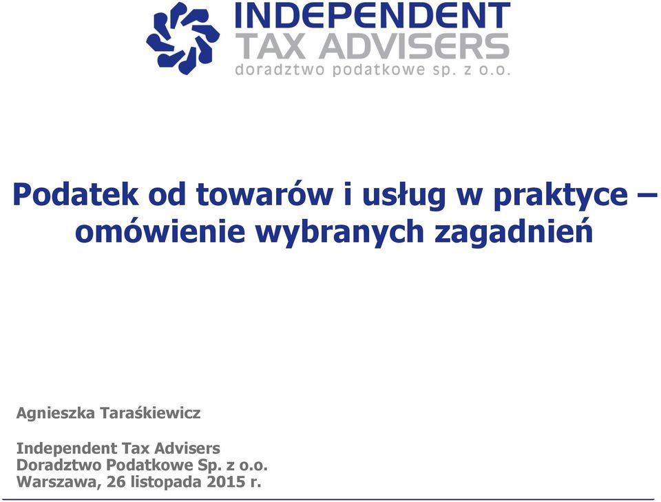 Taraśkiewicz Independent Tax Advisers