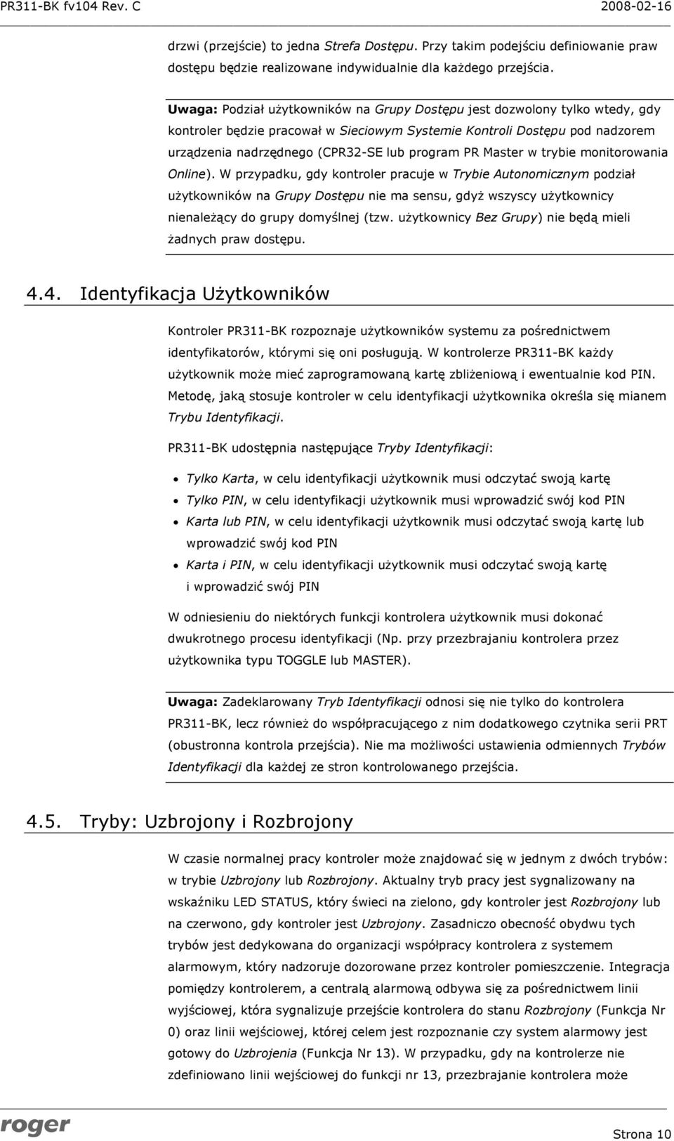 PR Master w trybie monitorowania Online).