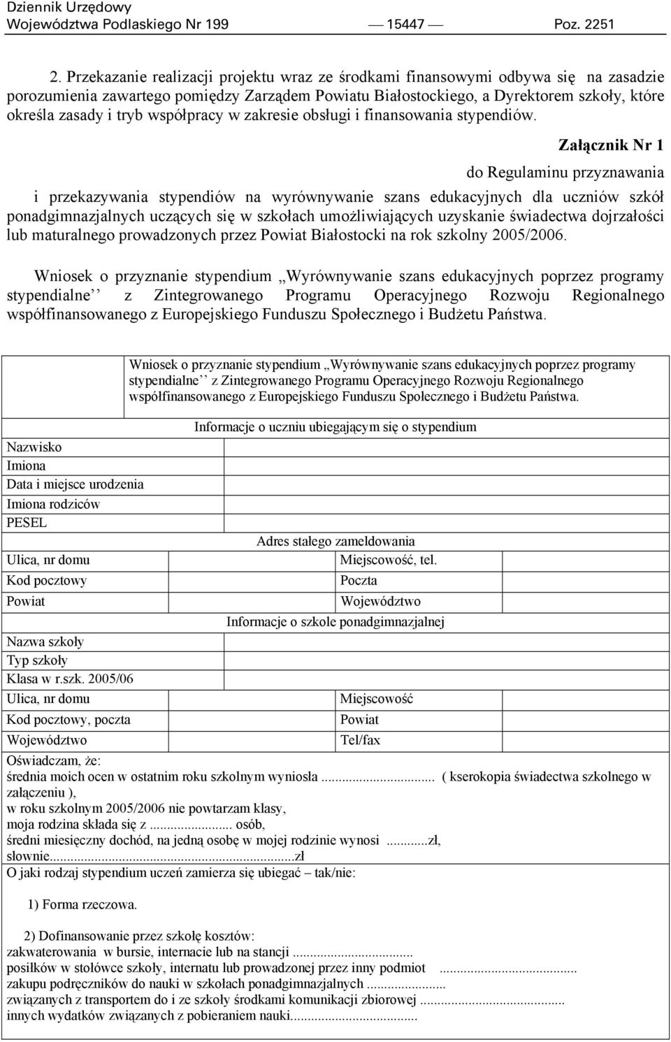 współpracy w zakresie obsługi i finansowania stypendiów.