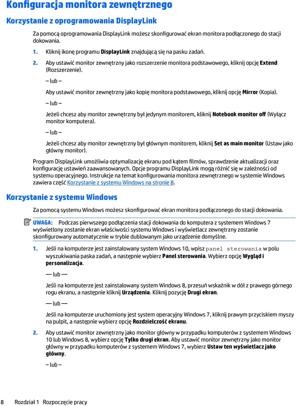 lub Aby ustawić monitor zewnętrzny jako kopię monitora podstawowego, kliknij opcję Mirror (Kopia).