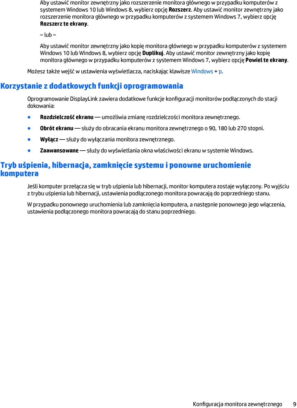 lub Aby ustawić monitor zewnętrzny jako kopię monitora głównego w przypadku komputerów z systemem Windows 10 lub Windows 8, wybierz opcję Duplikuj.