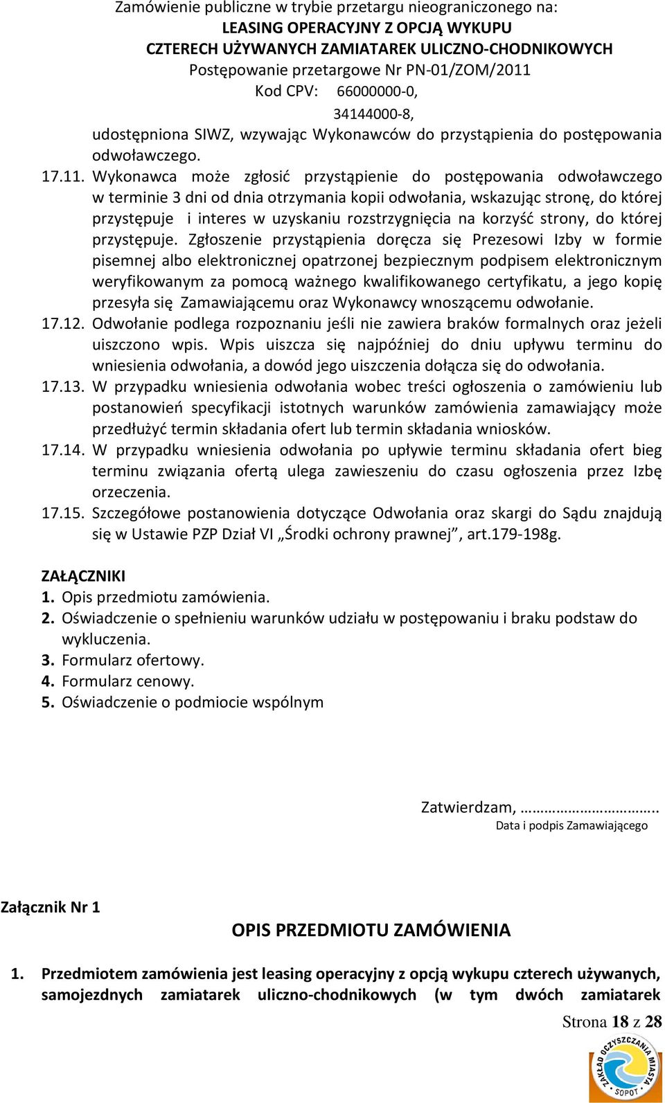 korzyść strony, do której przystępuje.