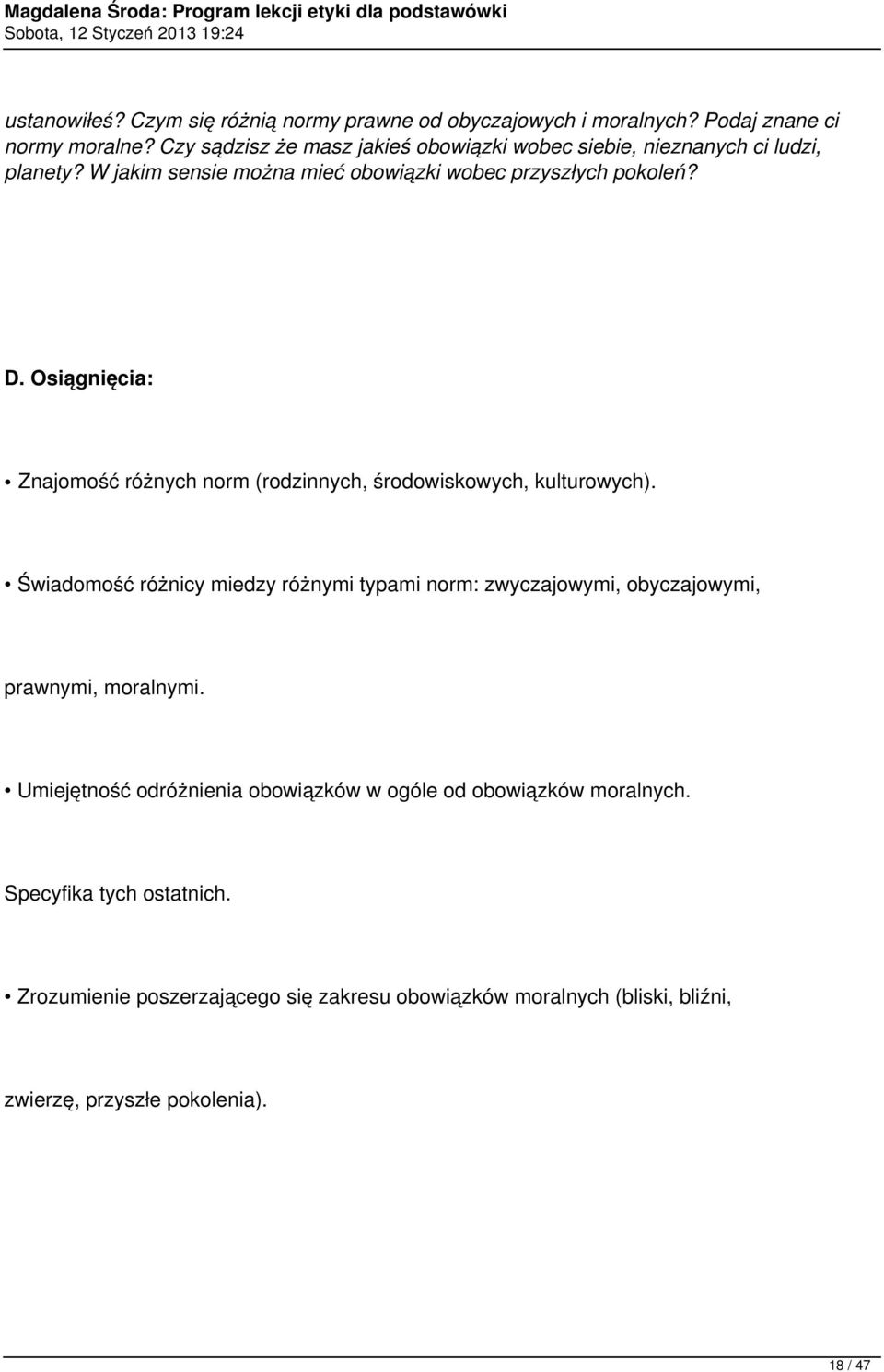 Osiągnięcia: Znajomość różnych norm (rodzinnych, środowiskowych, kulturowych).
