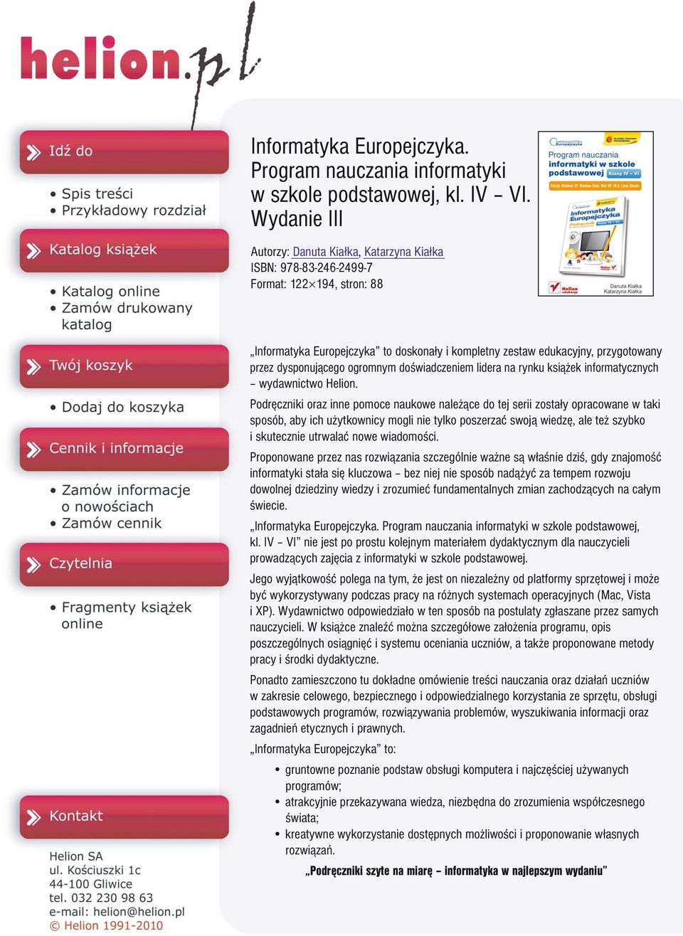 dysponuj¹cego ogromnym doœwiadczeniem lidera na rynku ksi¹ ek informatycznych wydawnictwo Helion.