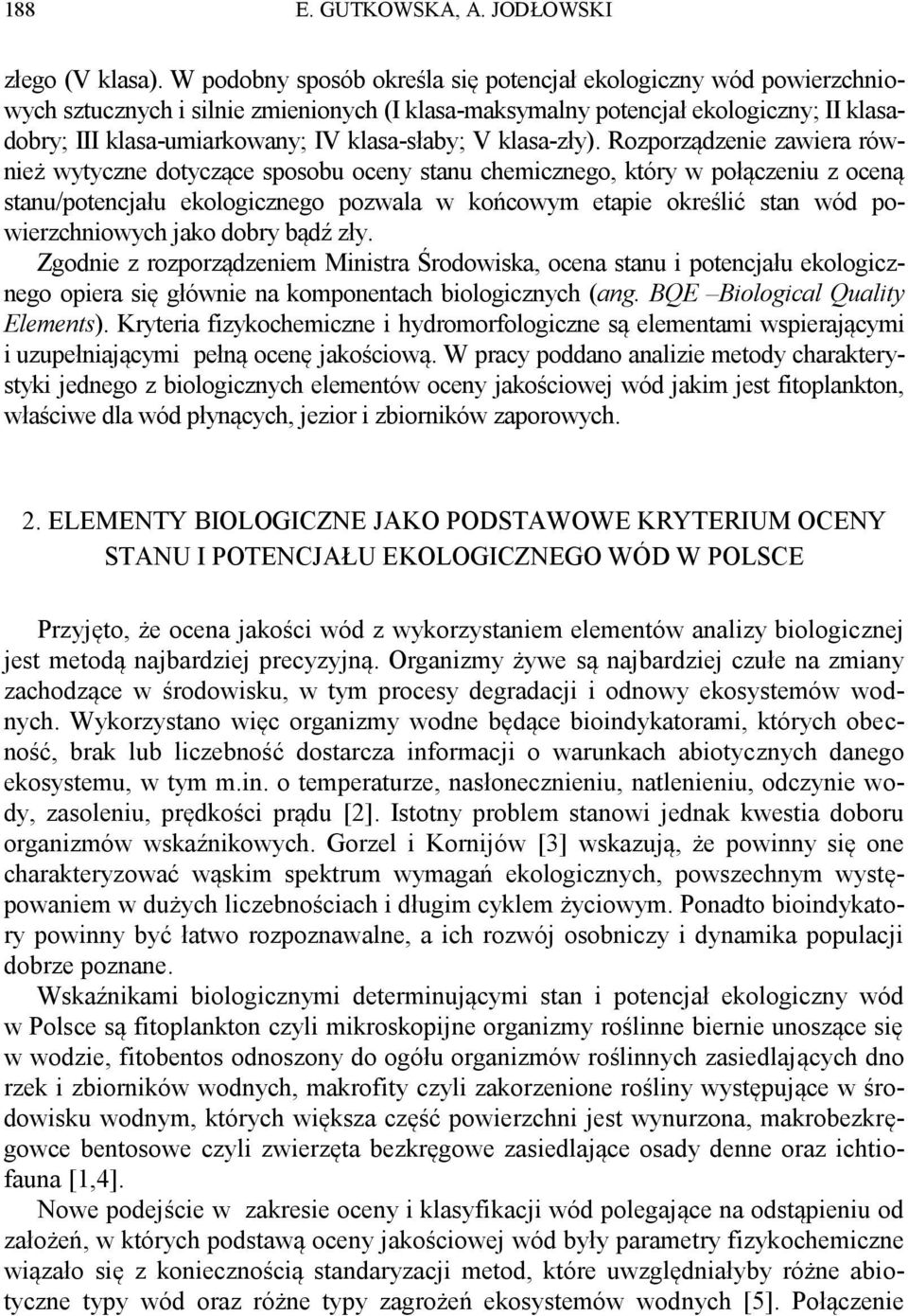 klasa-słaby; V klasa-zły).
