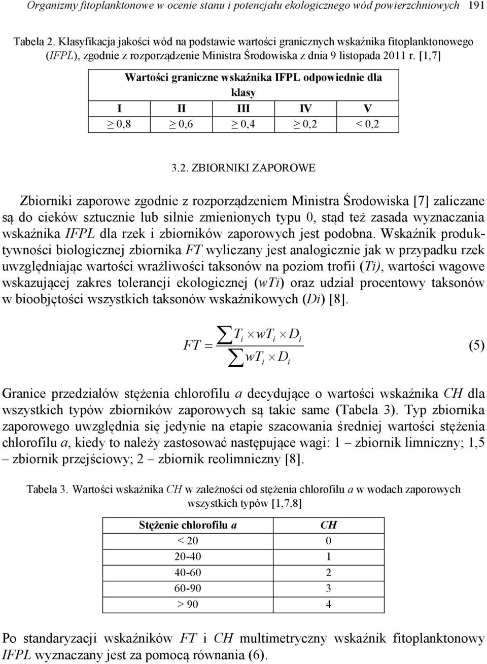 [1,7] Wartości graniczne wskaźnika IFPL odpowiednie dla klasy I II III IV V 0,8 0,6 0,4 0,2 