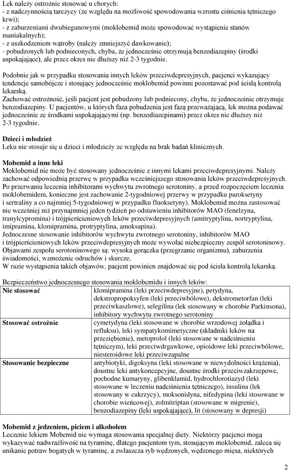 uspokajające), ale przez okres nie dłuższy niż 2-3 tygodnie.