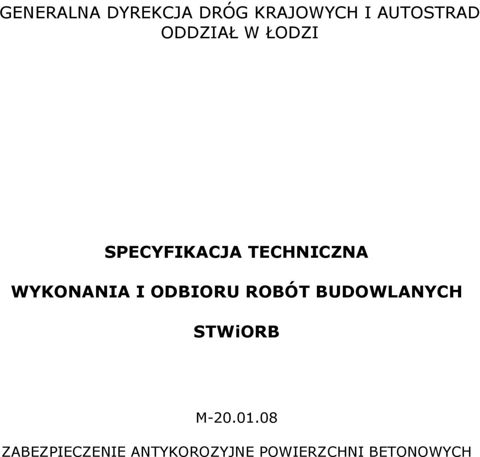 WYKONANIA I ODBIORU ROBÓT BUDOWLANYCH STWiORB