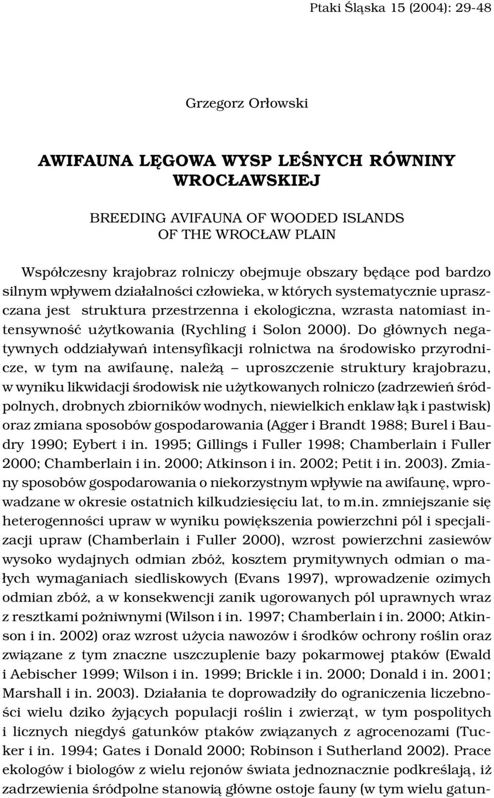 intensywnoœæ u ytkowania (Rychling i Solon 2000).
