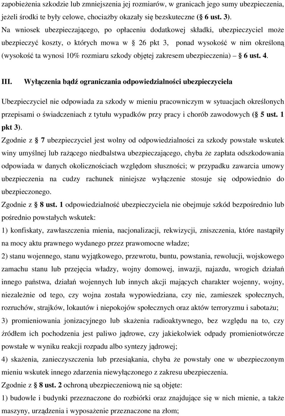 objętej zakresem ubezpieczenia) 6 ust. 4. III.