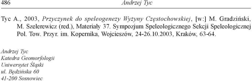 Sympozjum Speleologicznego Sekcji Speleologicznej Pol. Tow. Przyr. im.