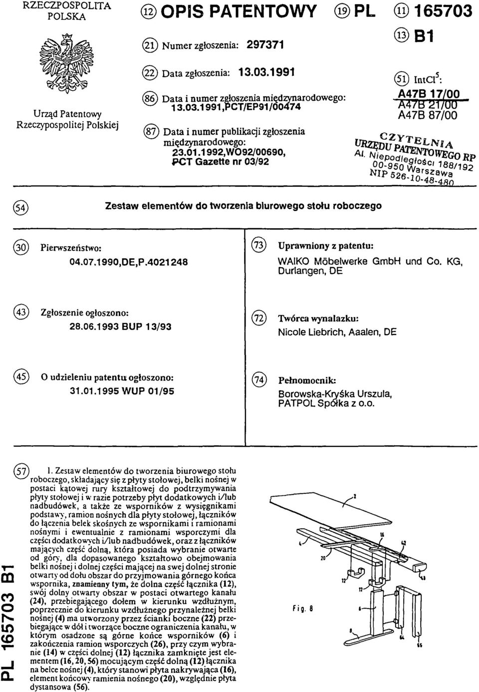 1992,WO92/00690, PCT Gazette nr 03/92 (51) IntCl5: A47B 17/00 A47B21/0 A47B 87/00 (54) Zestaw elementów do tworzenia biurowego stołu roboczego (30) Pierwszeństwo: (73) Uprawniony z patentu: 04.07.