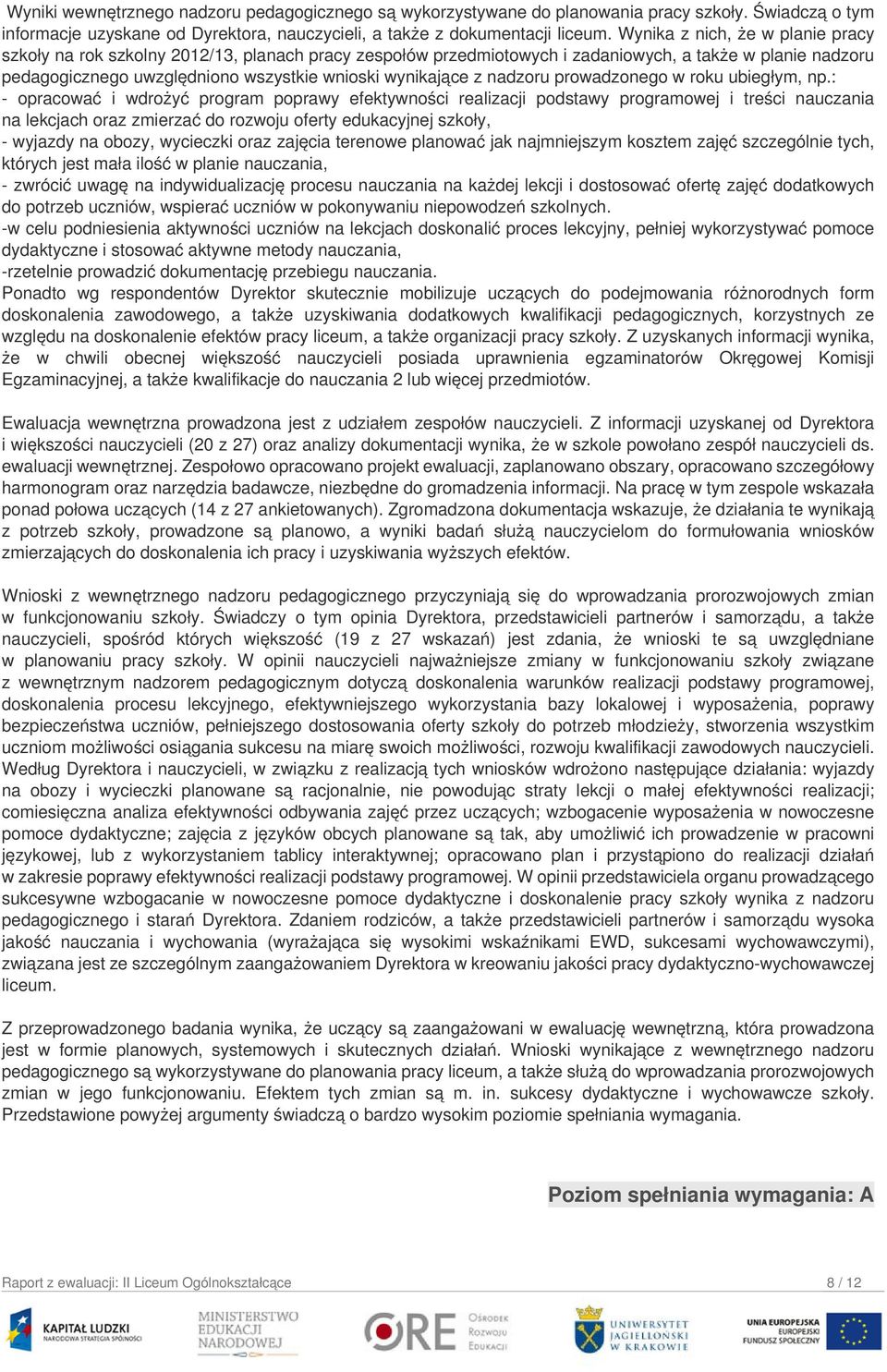 z nadzoru prowadzonego w roku ubiegłym, np.