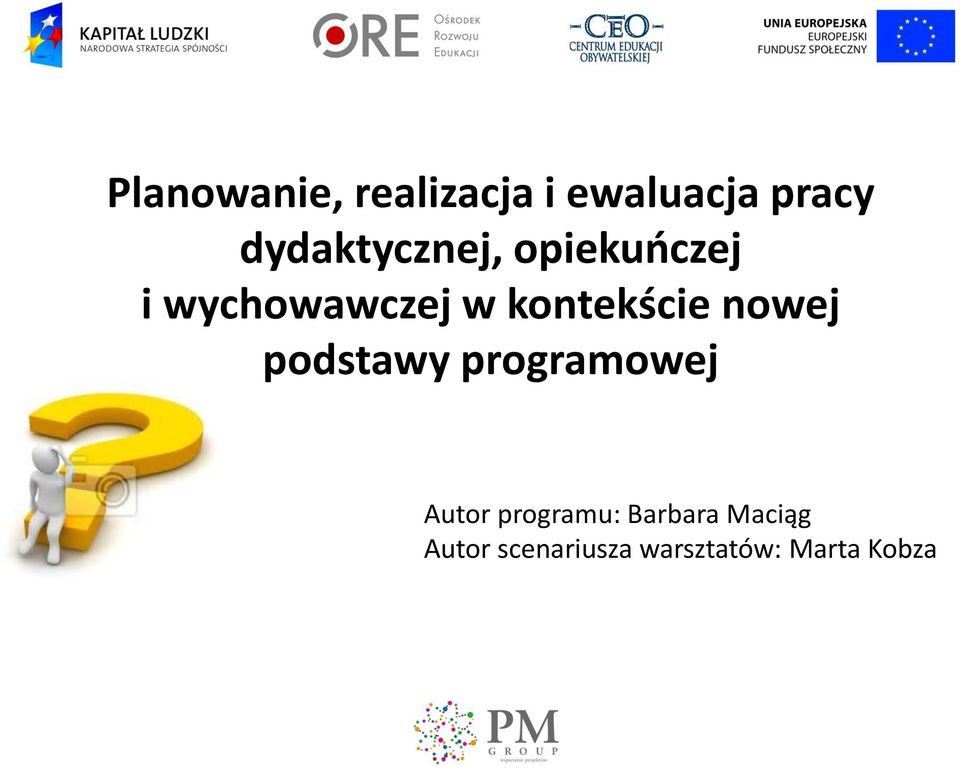 kontekście nowej podstawy programowej Autor