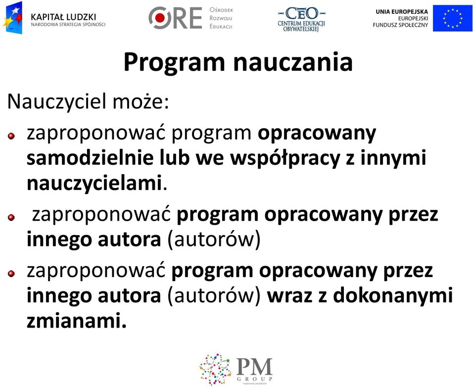 zaproponować program opracowany przez innego autora (autorów)