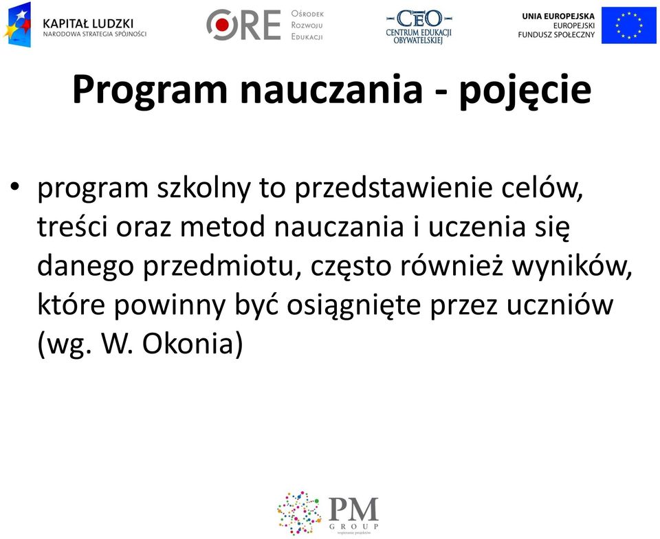 uczenia się danego przedmiotu, często również