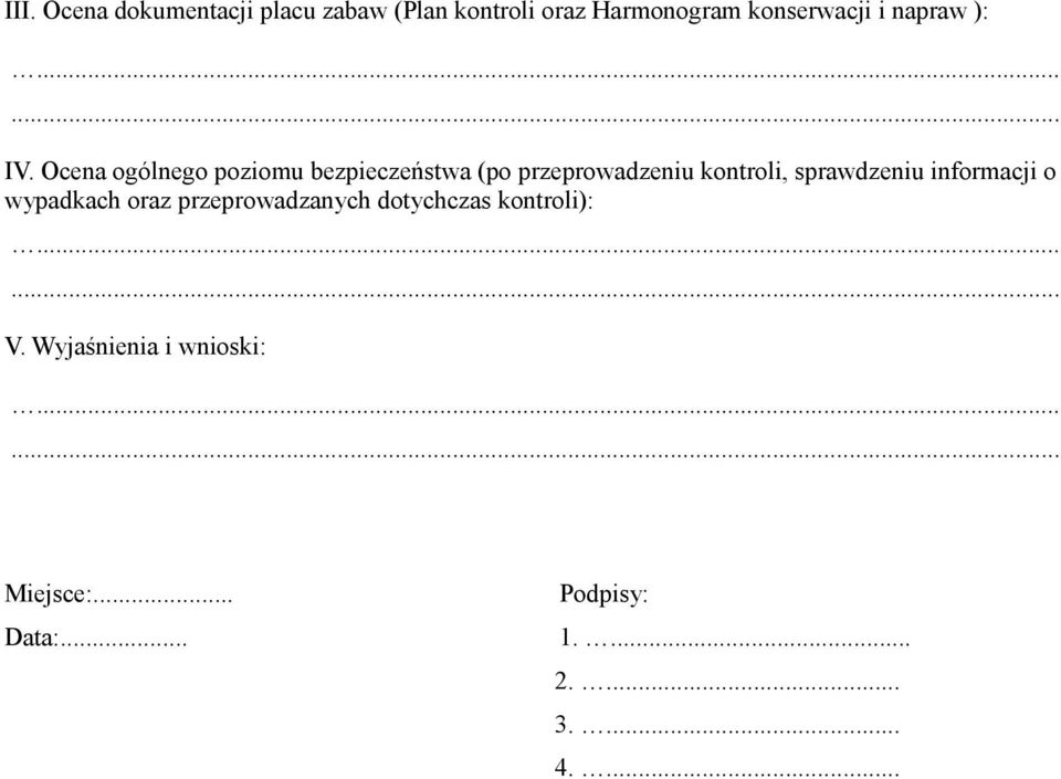 Ocena ogólnego poziomu bezpieczeństwa (po przeprowadzeniu kontroli, sprawdzeniu