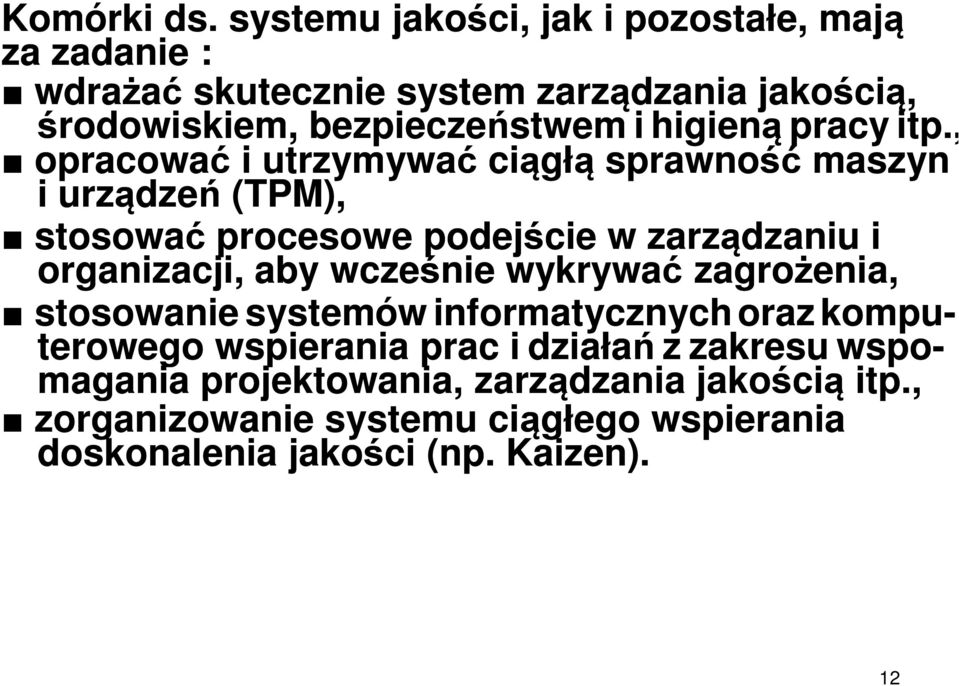 higieną pracy itp.