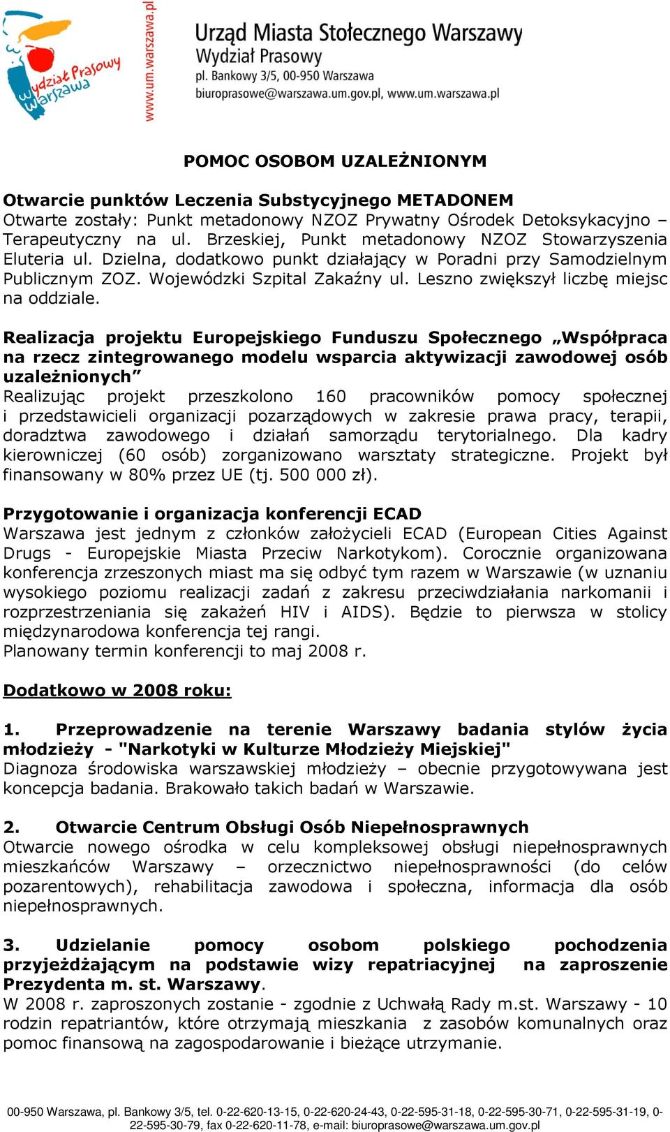 Leszno zwiększył liczbę miejsc na oddziale.