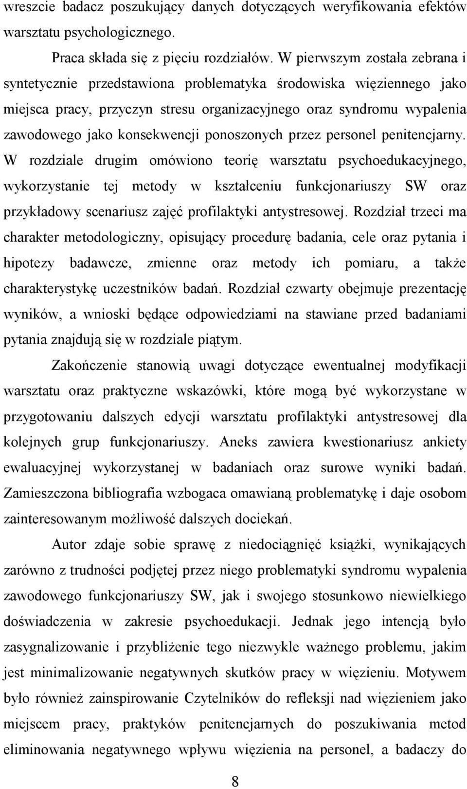 ponoszonych przez personel penitencjarny.