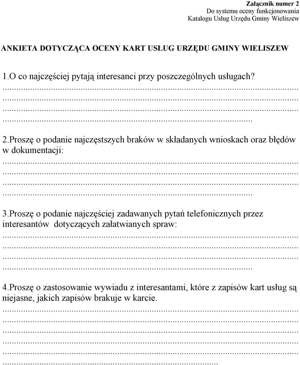 Proszę o podanie najczęstszych braków w składanych wnioskach oraz błędów w dokumentacji: 3.