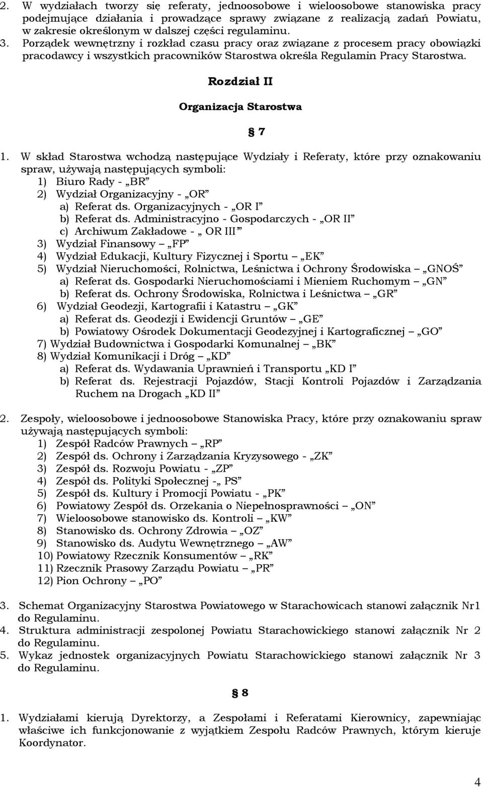 Rozdział II Organizacja Starostwa 1.