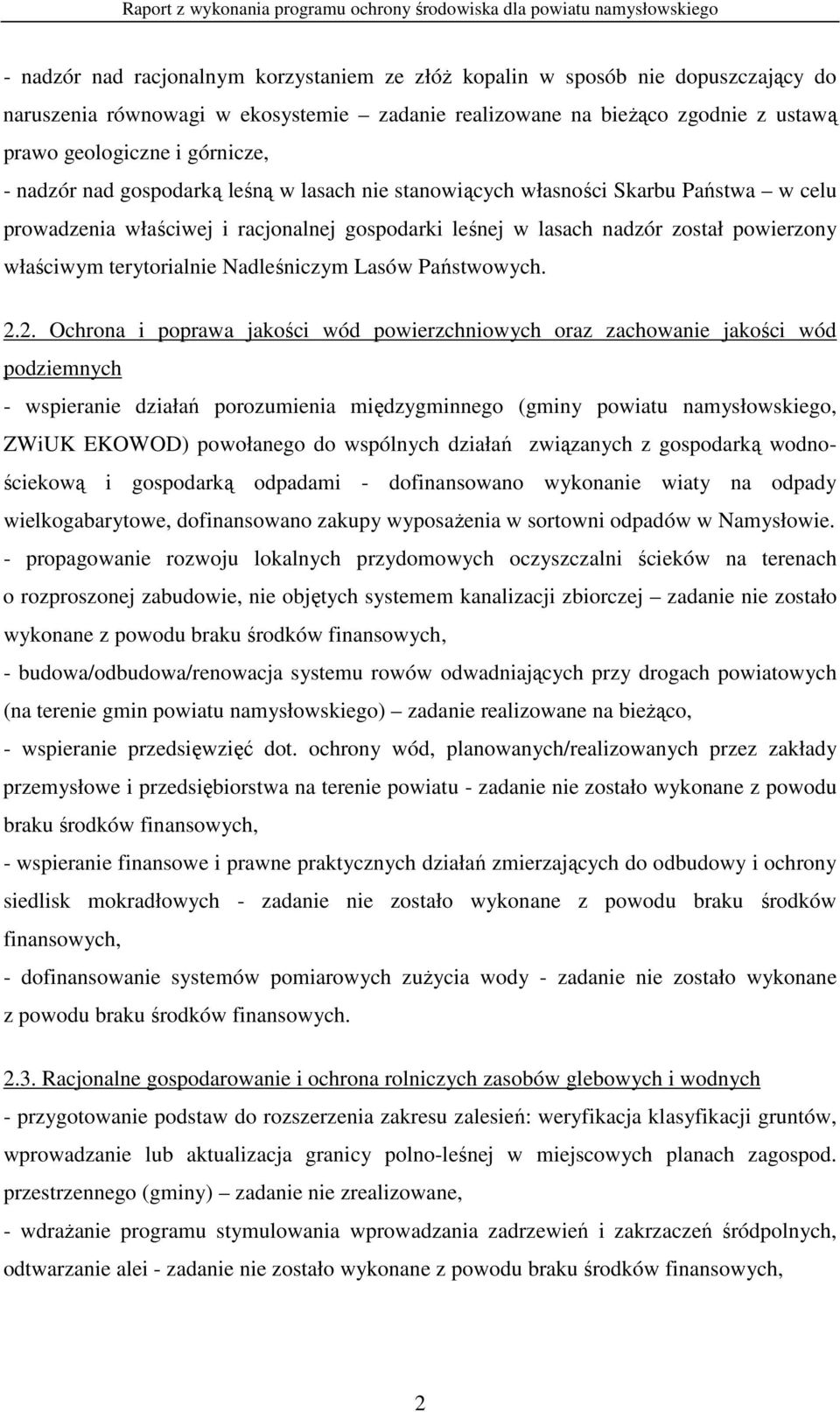 Nadleśniczym Lasów Państwowych. 2.