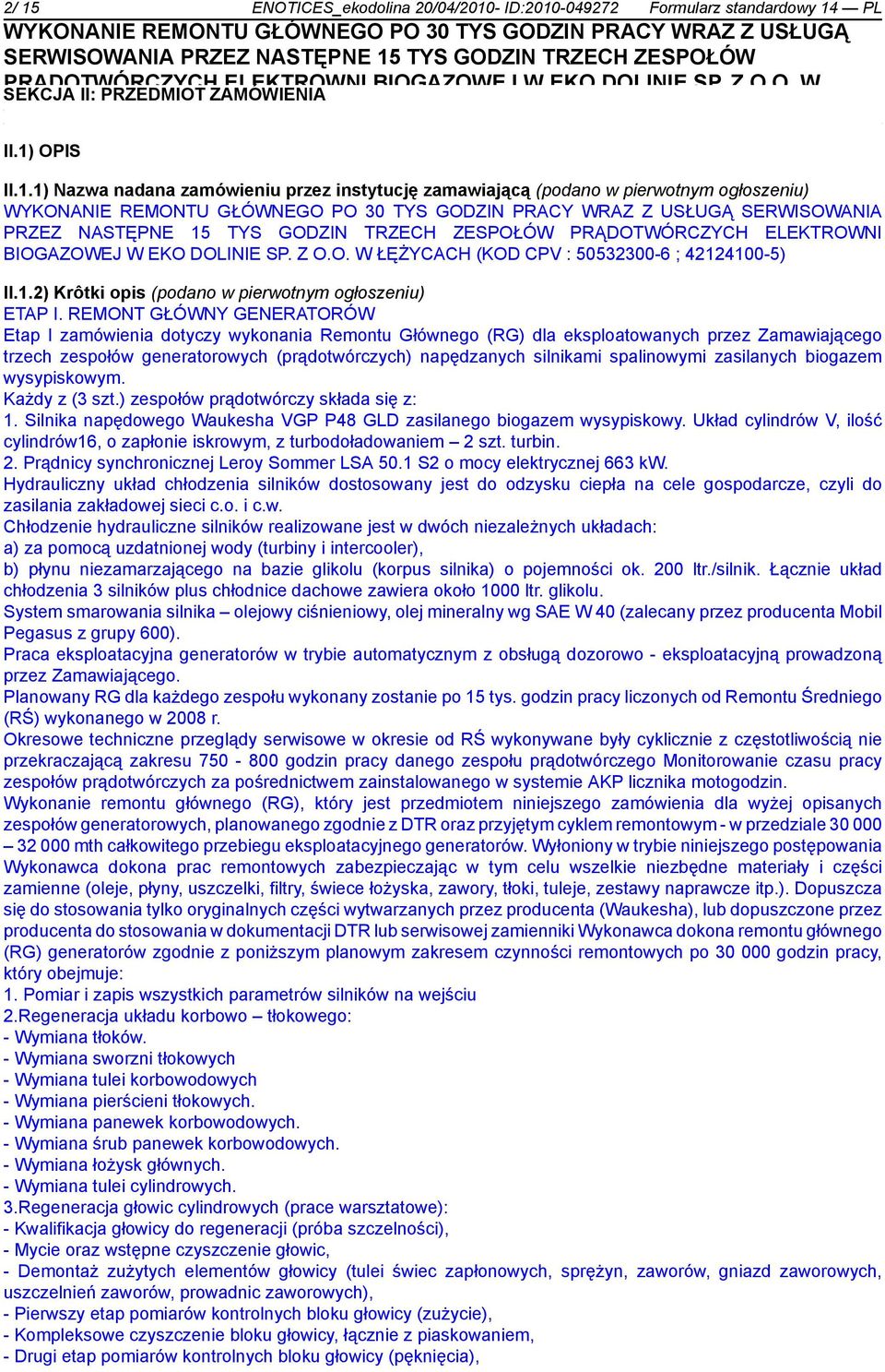 1.2) Krôtki opis (podano w pierwotnym ogłoszeniu) ETAP I.