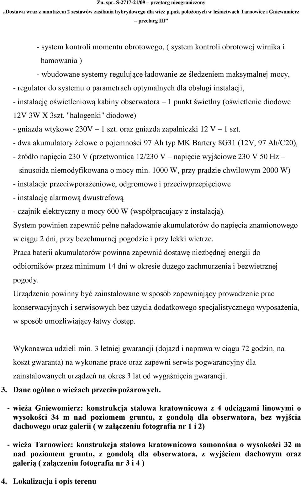 oraz gniazda zapalniczki 12 V 1 szt.