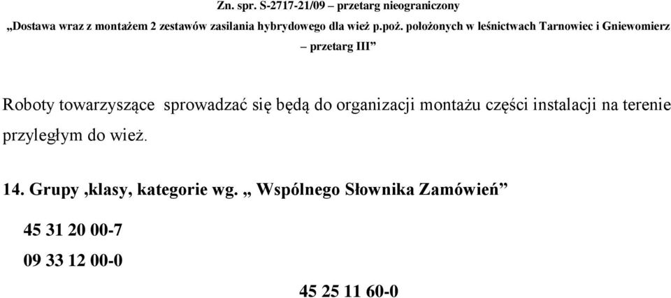 przyległym do wież. 14. Grupy,klasy, kategorie wg.