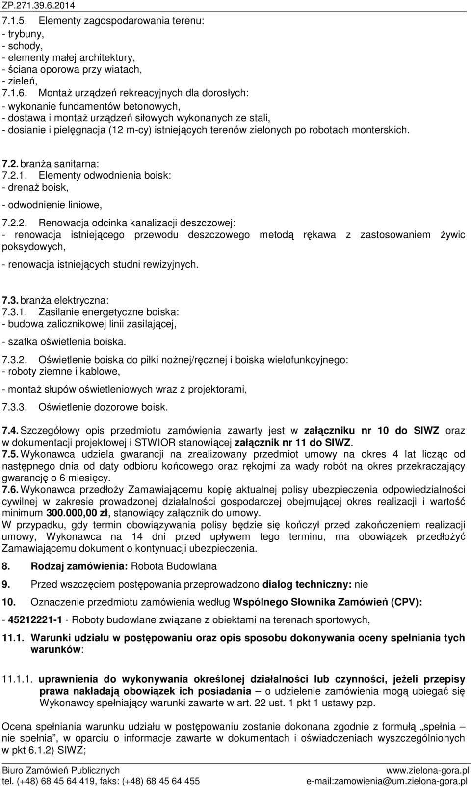 zielonych po robotach monterskich. 7.2.