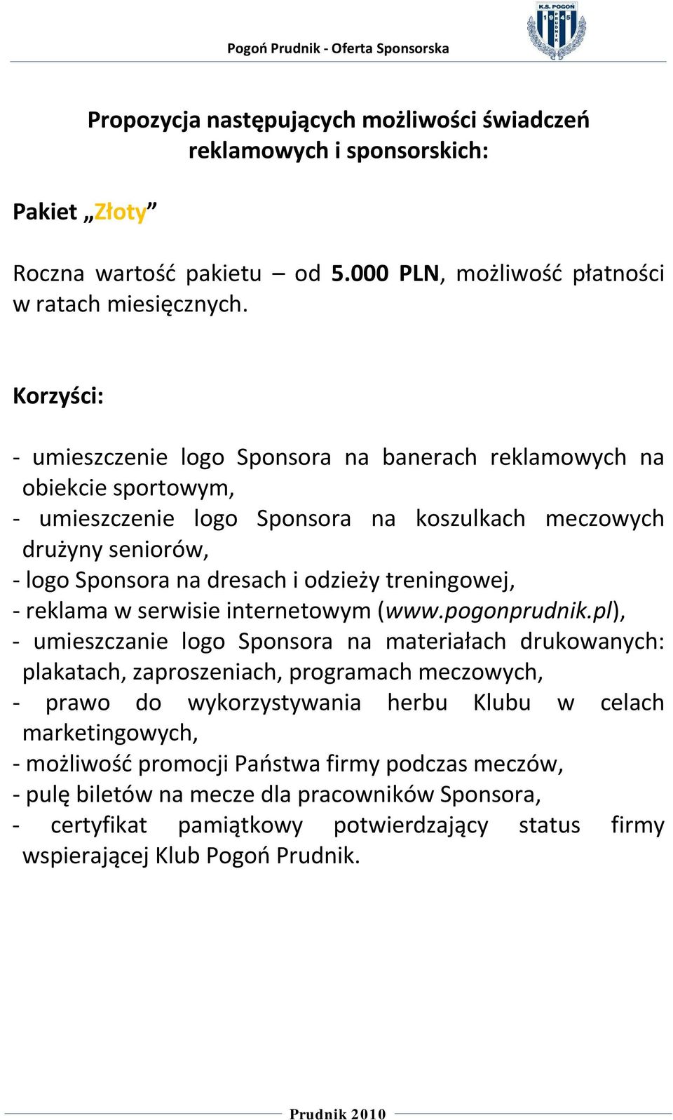 treningowej, - reklama w serwisie internetowym (www.pogonprudnik.