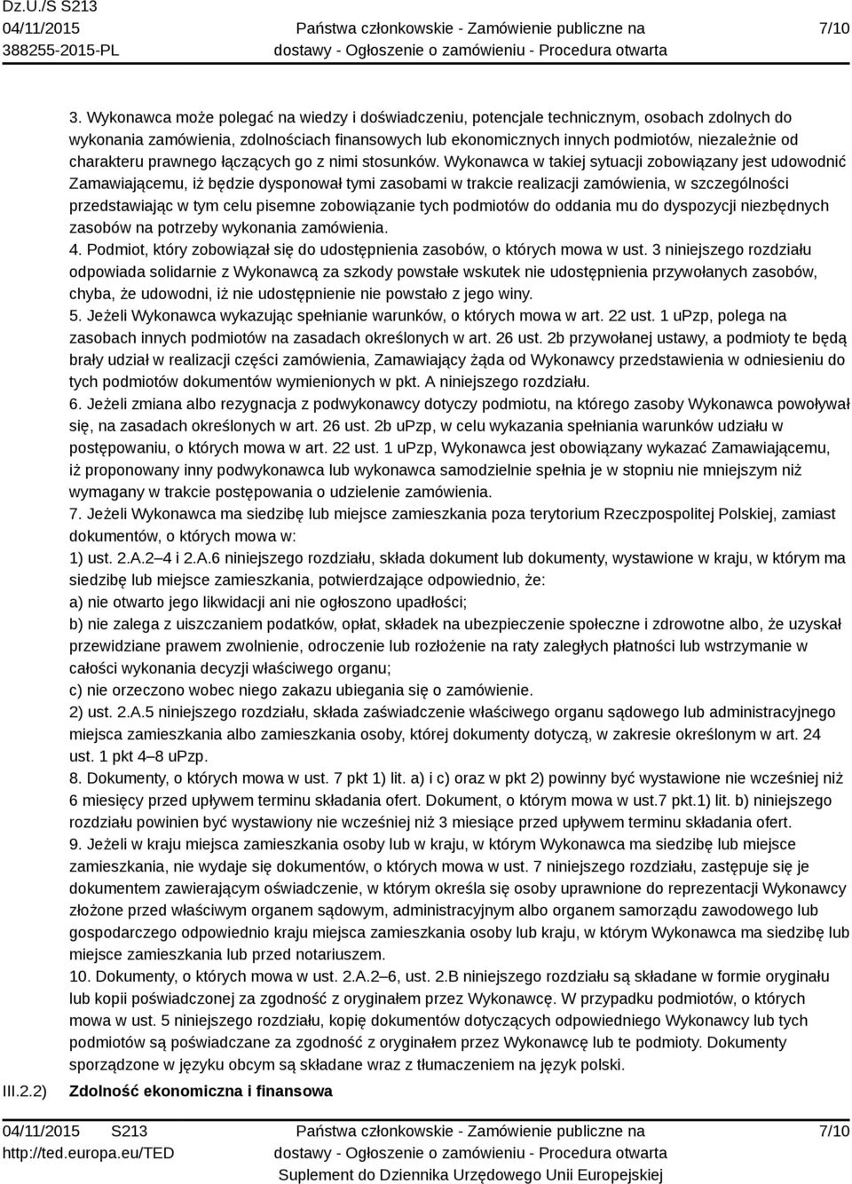 charakteru prawnego łączących go z nimi stosunków.