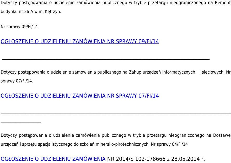 i sieciowych. Nr sprawy 07/FI/14.