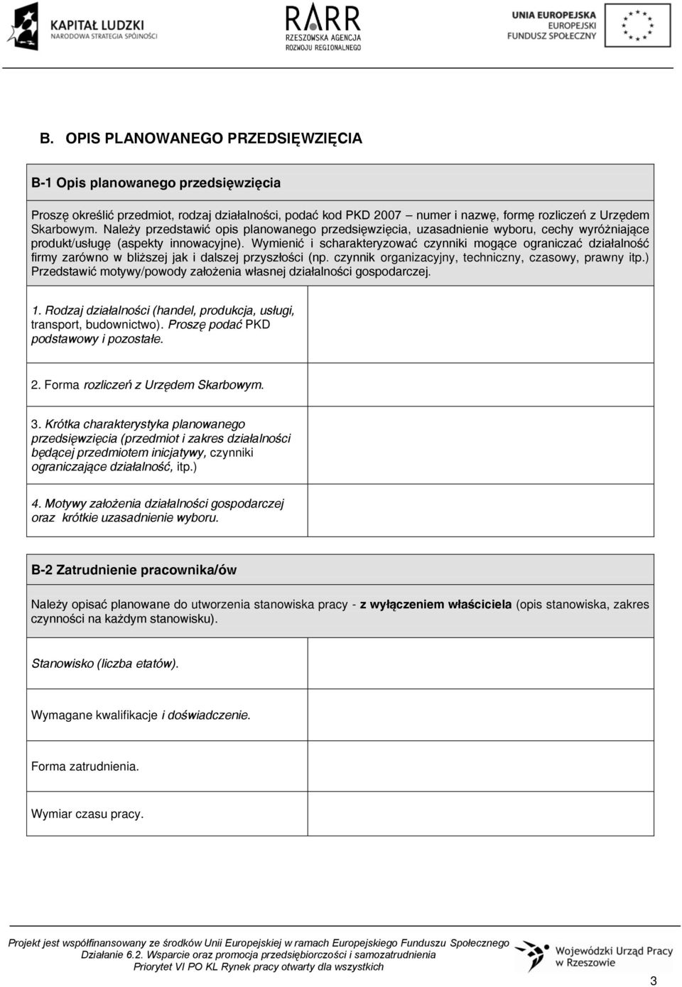 Wymienić i scharakteryzować czynniki mogące ograniczać działalność firmy zarówno w bliższej jak i dalszej przyszłości (np. czynnik organizacyjny, techniczny, czasowy, prawny itp.