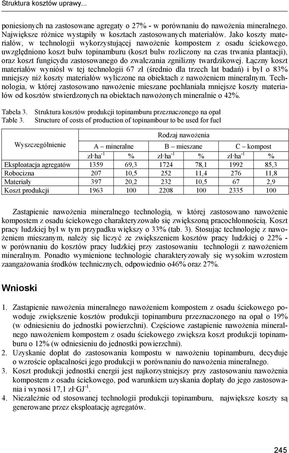 fungicydu zastosowanego do zwalczania zgnilizny twardzikowej.