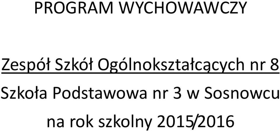 8 Szkoła Podstawowa nr 3 w