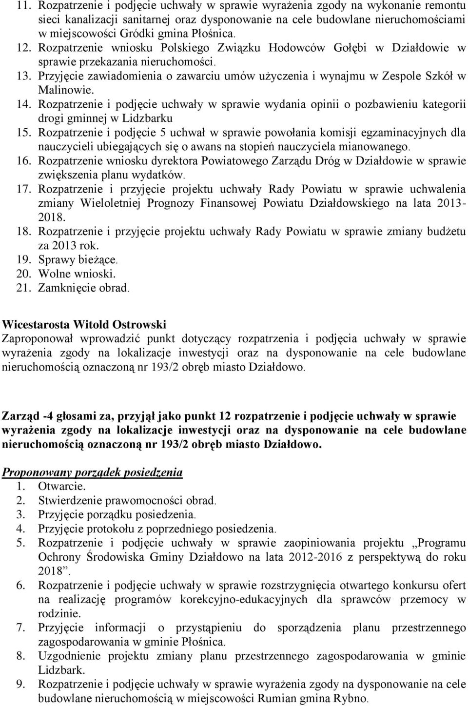 Przyjęcie zawiadomienia o zawarciu umów użyczenia i wynajmu w Zespole Szkół w Malinowie. 14.