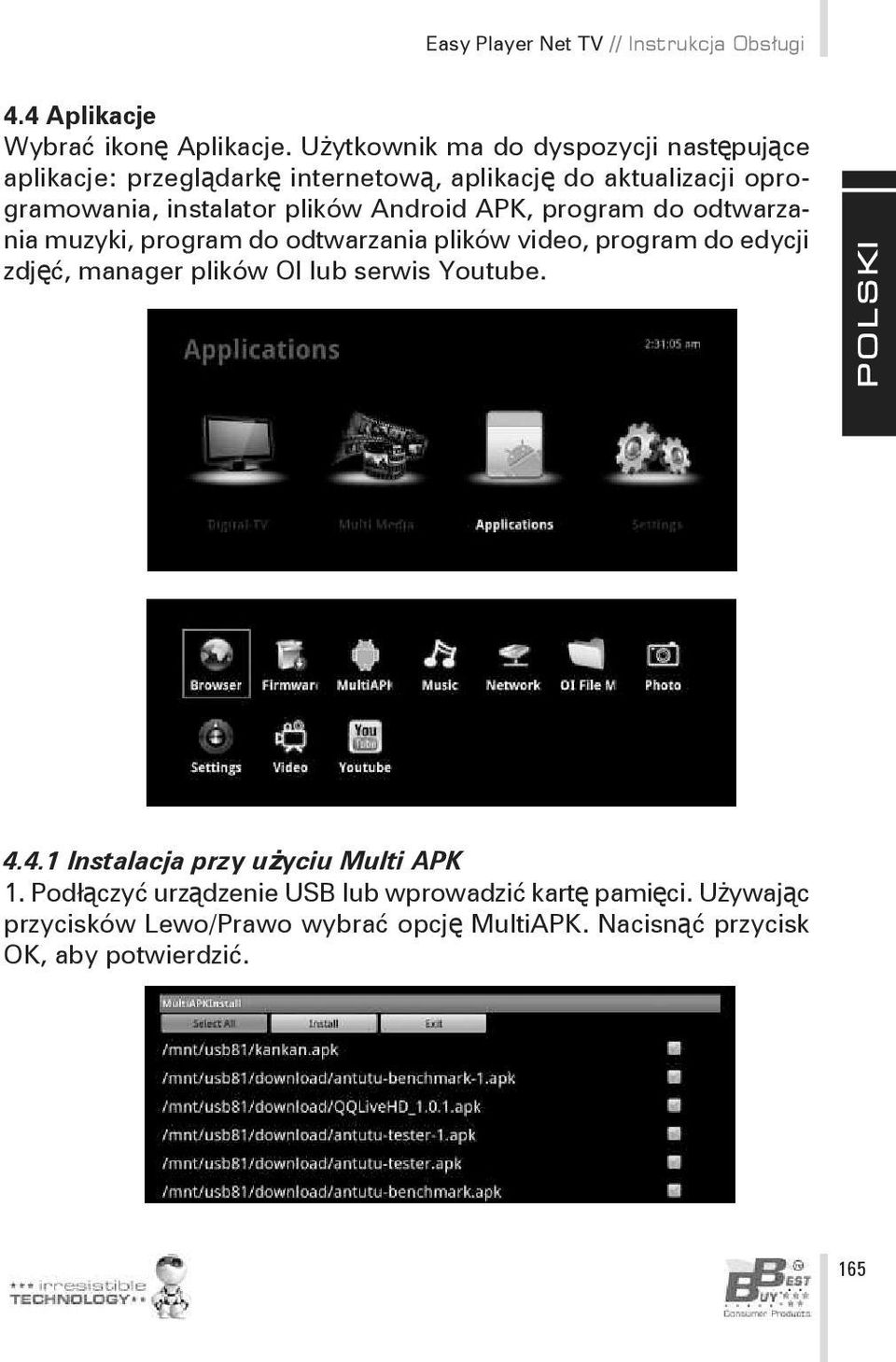Android APK, program do odtwarzania muzyki, program do odtwarzania plików video, program do edycji zdjęć, manager plików OI lub serwis