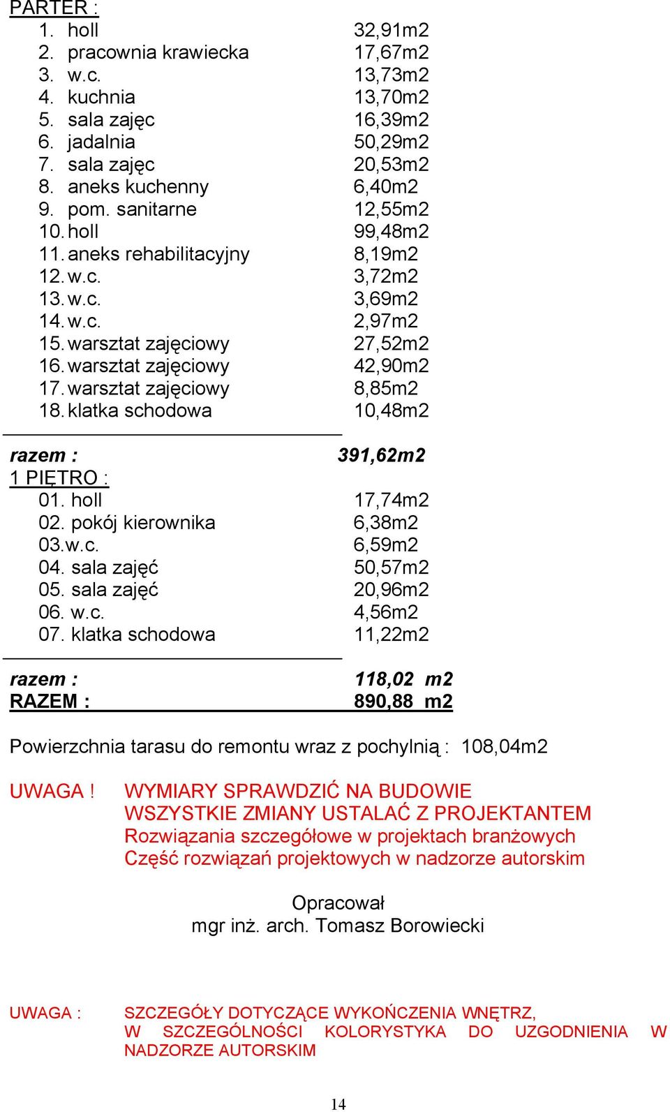 wars tat ajᆗ則ciowy 8,8 咗m2 18.klatka scho 咗owa 10,48m2 1 PIᆇ嘇 咗R 咗 : 01. holl 17,74m2 02. 咗okój kierownika 咗,38m2 03.w.c. 咗, 咗9m2 04. sala ajᆗ則ၷ囧 咗0, 咗7m2 0 咗. sala ajᆗ則ၷ囧 20,9 咗m2 0 咗. w.c. 4, 咗 咗m2 07.